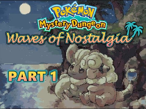 Waves Of Nostalgia Part #1 | [ROMHACK][ENG]