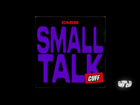 CUFF191: Cassi - Small Talk  (Original Mix) [CUFF]