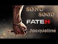 Fateh Movie | Sonu Sood | Jacqueline Fernandez | In Cinema Theater May 2024