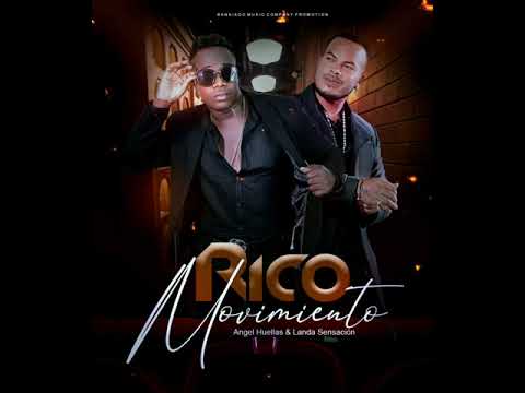 Rico Movimiento - Angel Huellas Ft. Landa La Sensación (Audio Oficial)