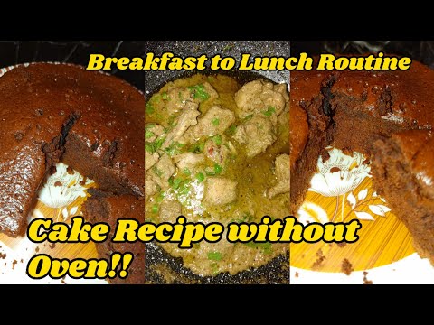 Oven k beghair cake banaya 👩‍🍳 | My Breakfast to lunch routine | Kids Favorite Chocolate Cake Recipe