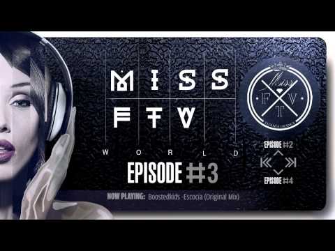 DJ Miss FTV WORLD #3