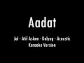 Aadat Jal Atif Aslam Acoustic Karaoke With Lyrics Only Guitar Chords