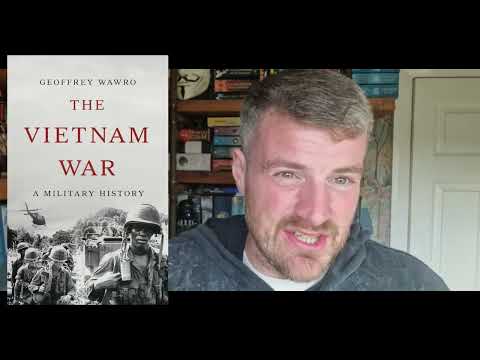 Book review: The Vietnam War by Geoffrey Wawro
