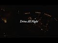 NEEDTOBREATHE - "Drive All Night (Acoustic Live)" [Official Video]