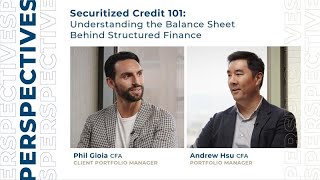 Securitized Credit 101: Understanding the Balance Sheet Behind Structured Finance