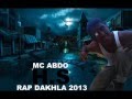MC ABDO HS حي سلام Rap Dakhla 2013