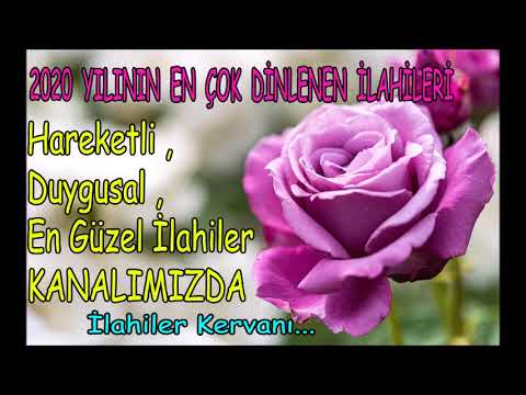 İlahi Dinle - En Güzel Karışık İlahiler 2020🎧En Sevilen Seçme İlahiler Dinle
