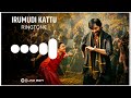 IRUMUDI KATTU Ringtone Ravi Teja GV Prakash Irumudi Movie Telugu New Song Ringtone BGM Uno
