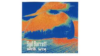 Syd Barrett – Melk Weg (1986 - Full Album)