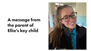 A message from the parent of Ellie&#39;s key child - Young Person of the Year Nominee - #IIPAWARDS21
