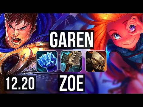 GAREN vs ZOE (MID) | 3/0/8, 300+ games | KR Master | 12.20