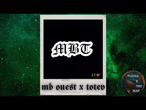 "MBT" TYPE BEAT [PROD. BY MB OUEST X TOTEV][FREE BEAT]
