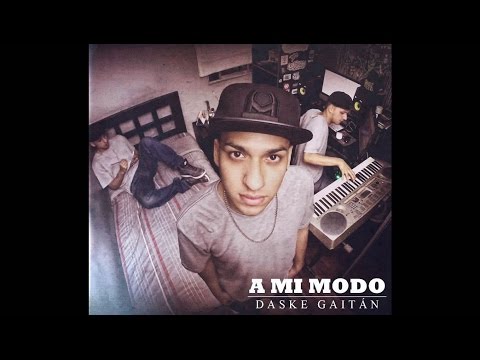 05. Daske Gaitán - Mi Complemento