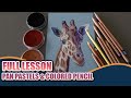 Full Art Lesson! Drawing a giraffe w/ Pan Pastels & Colored Pencil