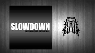 Slowdown Lyrics English Translation