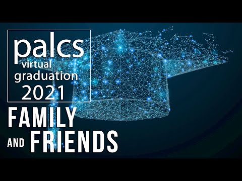 PALCS Graduation - Class of 2021 - Family and Friends