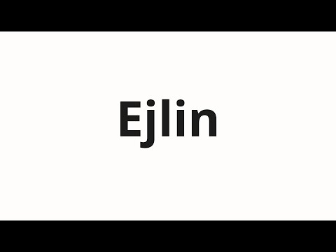 How to pronounce Ejlin | Эйлин (Eileen in Russian)