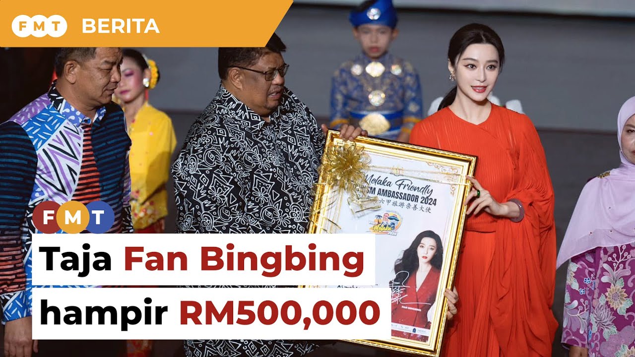 Kos taja Fan Bingbing duta pelancongan Melaka hampir RM500,000