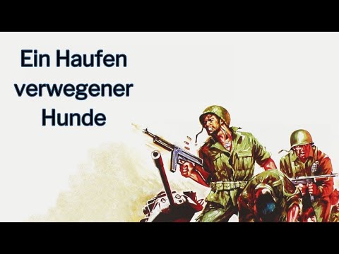 Ein Haufen verwegener Hunde | HD | Action | Ganzer Film auf Deutsch