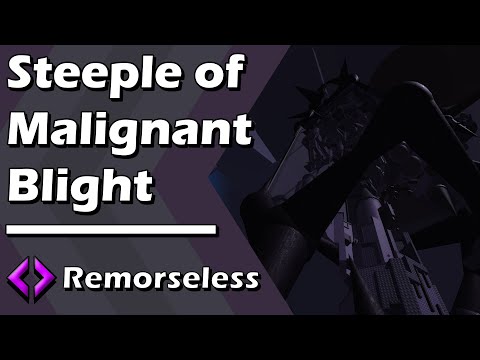 Steeple of Malignant Blight (SoMB) - EToH Silent Abyss