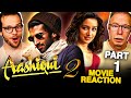 Aashiqui 2 Movie Reaction Part 1 3 Aditya Roy Kapur Shraddha Kapoor