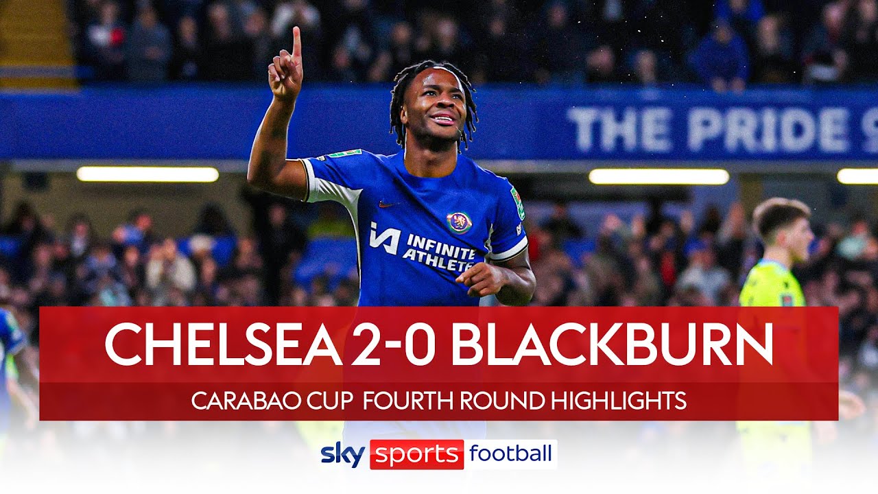 Chelsea 2-0 Blackburn - Carabao Cup