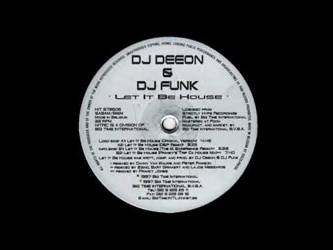 DJ DEEON & DJ FUNK "LET IT BE HOUSE"