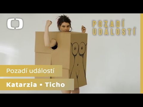 Katarzia | Ticho | Pozadí událostí