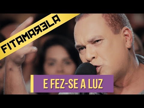 E Fez-se a Luz - Sombra