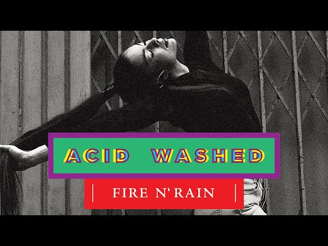 Acid Washed - Fire N' Rain (RadioMentale & Laure Milena Ambient Remix) (Official Audio)