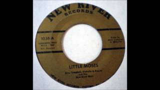 Alex and Olla Belle - Little Moses