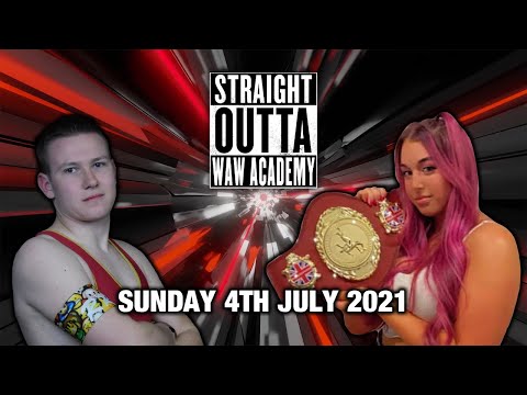 Straight Outta WAW Academy 04/07/21