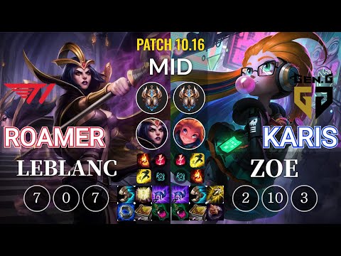 T1 Roamer LeBlanc vs GEN Karis Zoe Mid - KR Patch 10.16