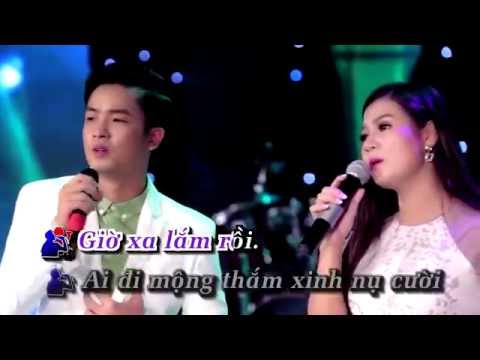 [Karaoke - Beat] LK Ai Khổ Vì Ai &amp; Giờ Xa Lắm Rồi - Thiên Quang &amp; Dương Hồng Loan
