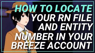 How to find RN File and Entity number in Breeze | California RN License endorsement