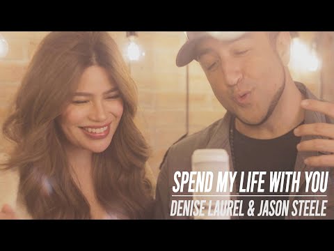 Spend My Life With You ft. Denise Laurel | Kuya Steele