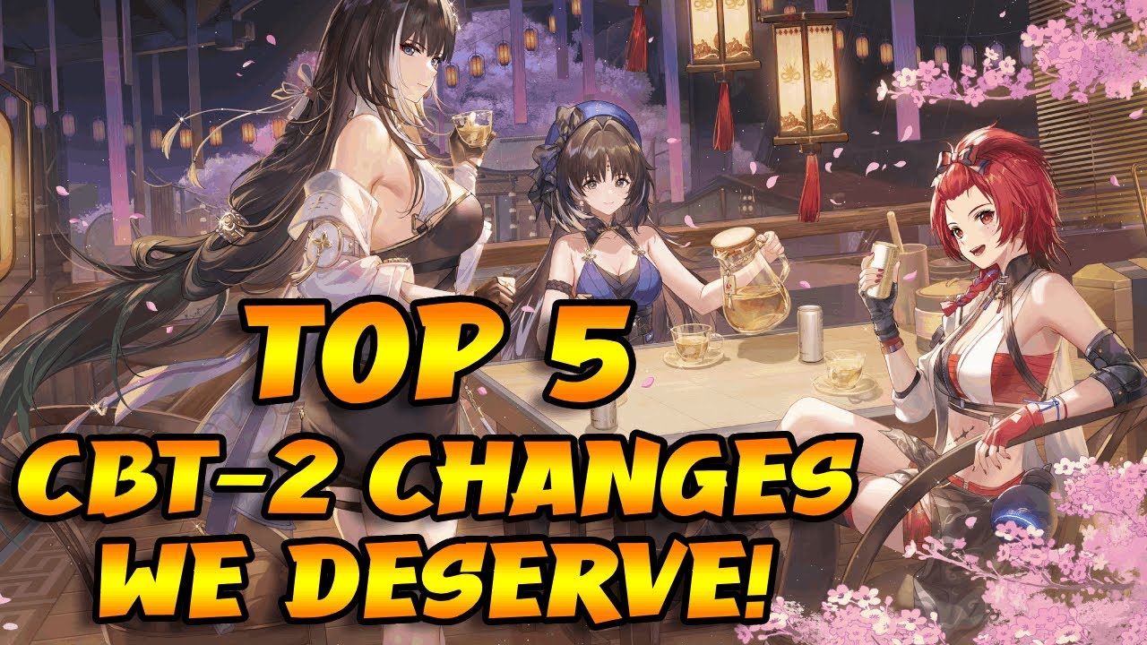 Top 5 Changes and Additions I Want To See In CBT-2 | Wuthering Waves