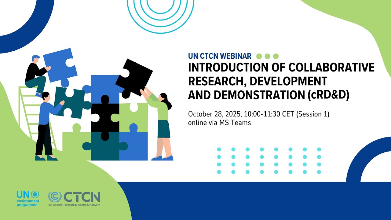 CTCN Webinar - Introduction of Collaborative Research, Development and Demonstration - Session 1