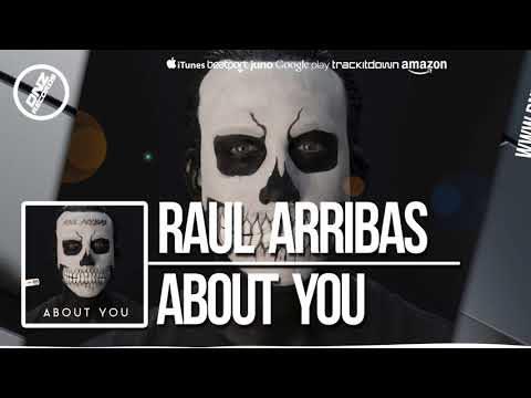 DNZ301 // RAUL ARRIBAS - ABOUT YOU (Official Video DNZ RECORDS)