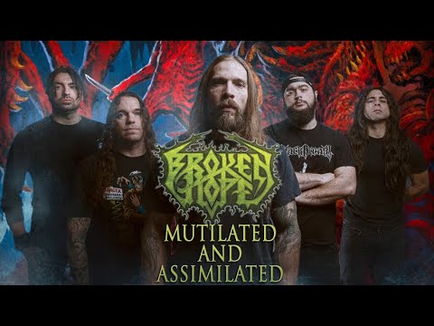 ☠ BROKEN HOPE - Mutilated and Assimilated (2017 Death Metal)