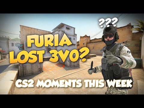 CS2 CRAZY MOMENTS THIS WEEK | FURIA LOST 3 vs 0?