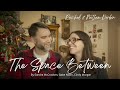 The Space Between - by Sandra McCracken, Gabe Nixon, Cindy Morgan.  Cover by Rachel & Nathan Durbin