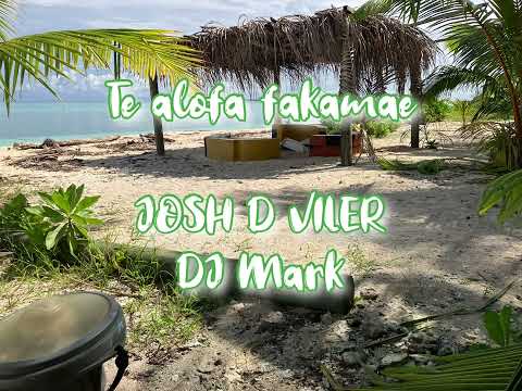 JOSH D VILER ft RIINEIETA Dj Tap1-Te alofa fakamae