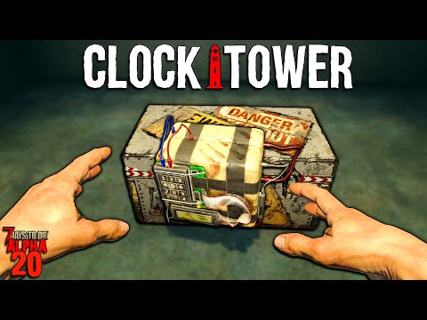 7 Days to Die: CLOCKTOWER EP 11 - Exploding Everything! | Alpha 20 Feral Sense Playthrough
