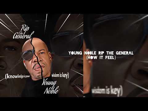 Unreleased: Young Noble x Rip The General (How It Feel) Audio (Nob Part Hit Different Since He Gone)