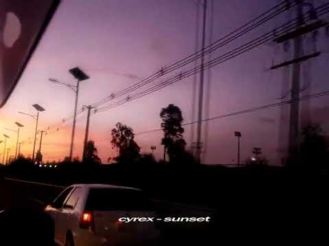 CYREX - SUNSET (OFFICIAL VISUAL)