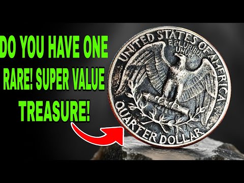 Most Valuable Quarters In Circulation! You never knew Were Worth Money 