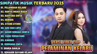 Download lagu COCOK UNTUK CEK SOUND HAJATAN ✅ - PELAMINAN KELABU - SIMPATIK MUSIK FULL ALBUM TERBARU 2025 mp3