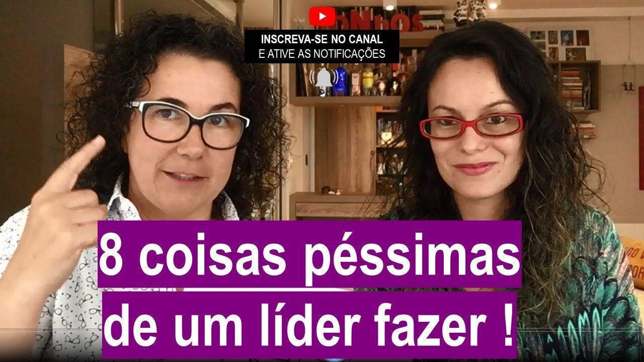8 coisas péssimas de um líder fazer !